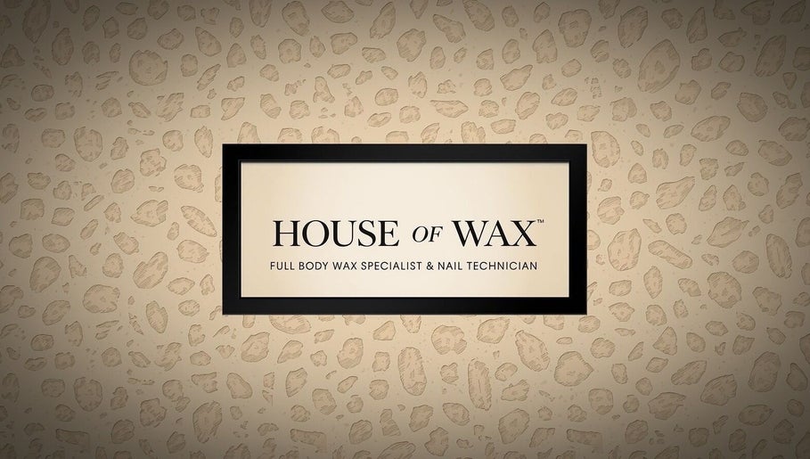 House of Wax signage at Wrexham, Wales, GB, full body wax specialist and nail technician.