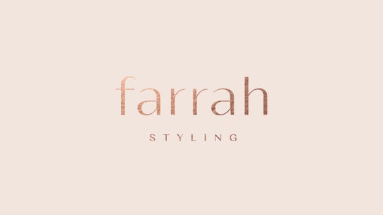 Farrah Styling