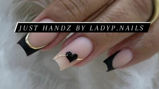 Just Handz by Lady P Nails