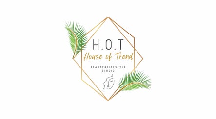 H.O.T - House of Trend