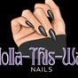 Holla this Way Nails