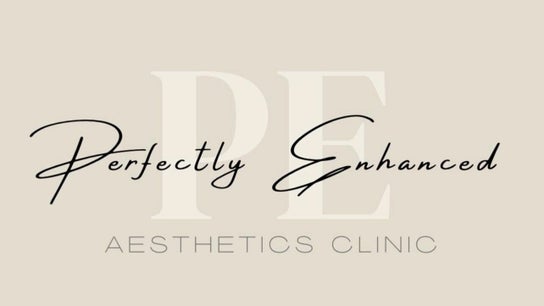 Perfectly Enhanced Aesthetics and Beauty Clinic