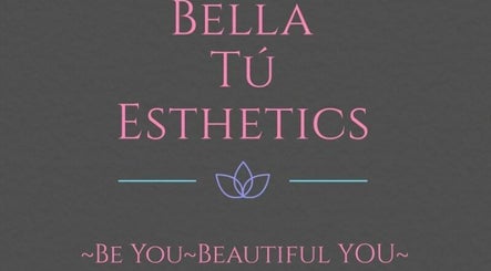 Bella Tú Esthetics, LLC