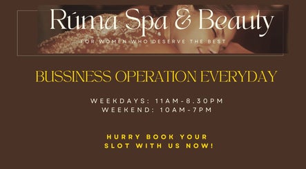 RUMA SPA & BEAUTY business hours in Shah Alam, Selangor, MY. Open weekdays 11AM-8:30PM, weekends 10AM-7PM.