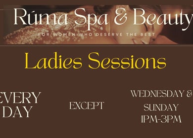 RUMA SPA & BEAUTY Ladies Sessions schedule in Shah Alam, Selangor, MY, excluding Wednesdays and Sundays 1-3 PM.