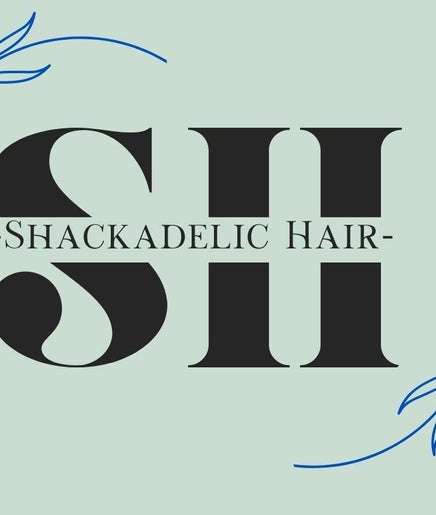 Shackadelic Hair Bild 2