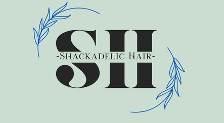Shackadelic Hair