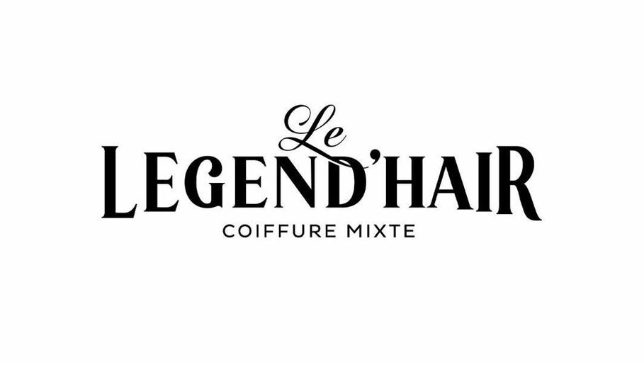 Image de LE LEGEND’HAIR 1