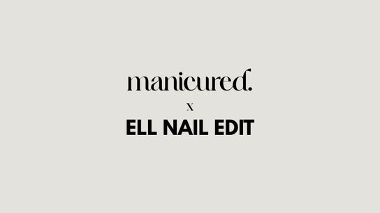 Ell Nail Edit- Manicured