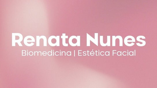 Renata Nunes Biomédica Estéta
