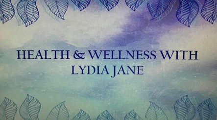 Health & Wellness with Lydia Jane