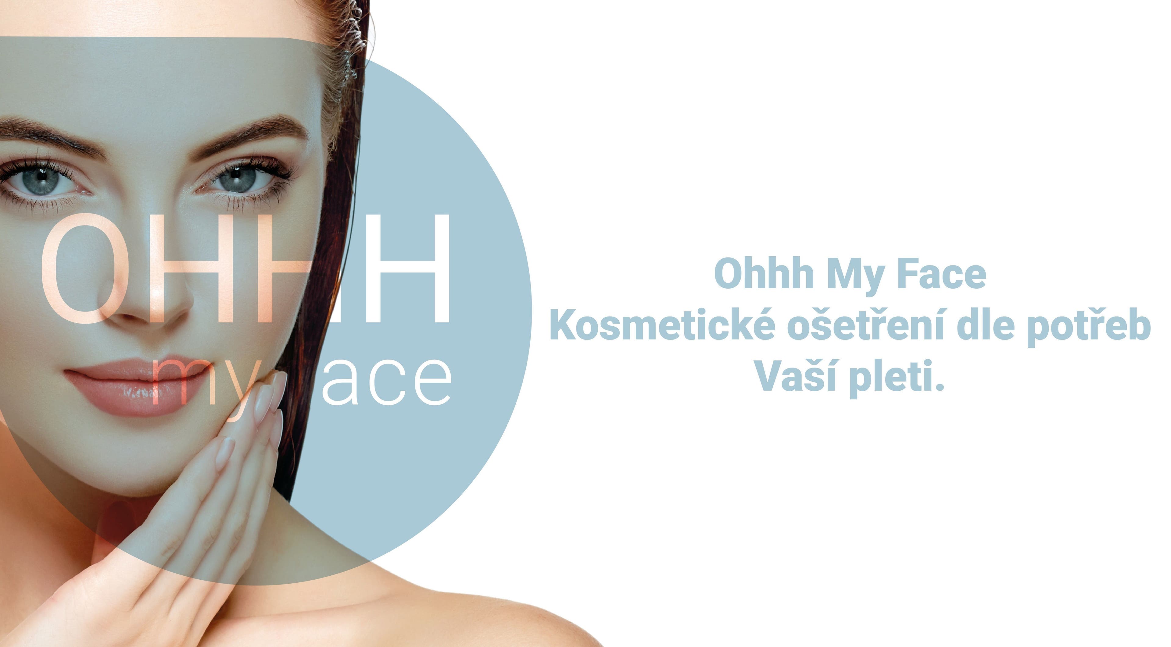 Kosmetické ošetření Ohhh my Face v Jihomoravský Kraj, Jihomoravský Kraj, CZ pro krásnou pleť.