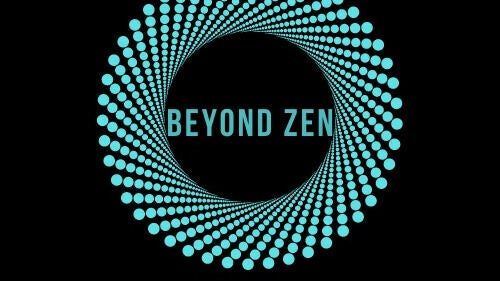 Beyond Zen Lifestyle