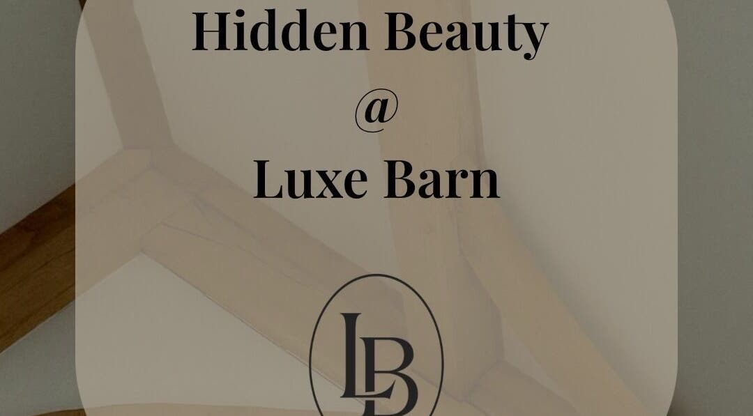 Hidden Beauty event poster at Luxe Barn, Court Barn, England, GB showcasing stylish wellness venue.