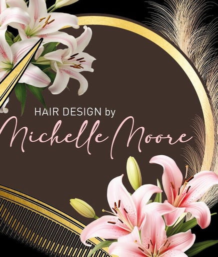Hair Design by Michelle Moore изображение 2