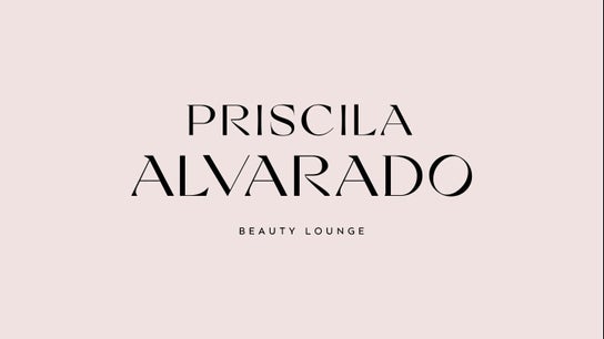 Priscila Alvarado Beauty Studio