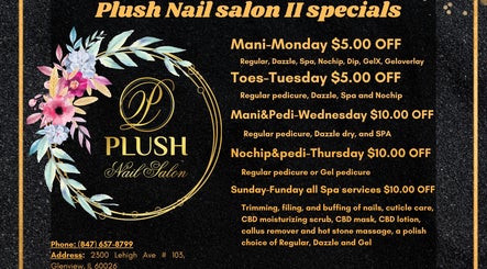Specials at Plush Nail Salon II in Glenview, Illinois for manicures and pedicures with discounts every weekday.