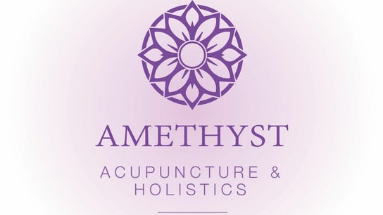 Amethyst Acupuncture and Holistics