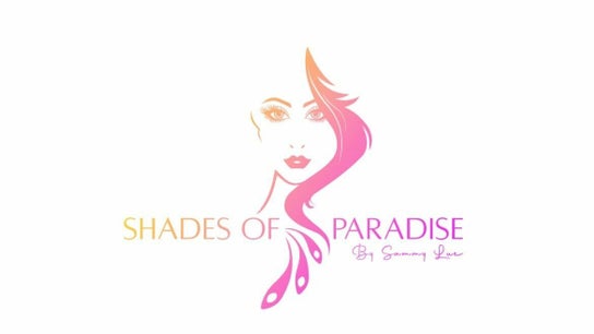 Shades of Paradise by Sammy Lue