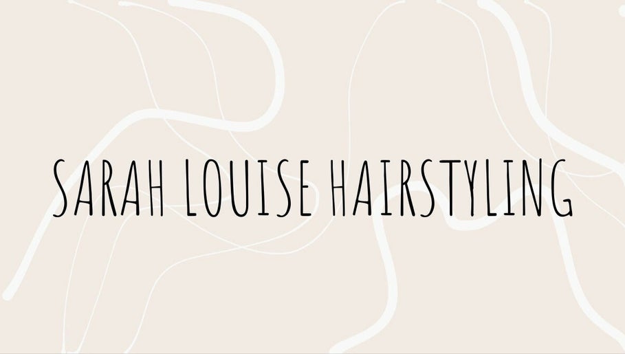 Sarah Louise Hairstyling image 1