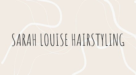 Sarah Louise Hairstyling