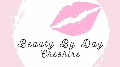 Beauty By Day Cheshire