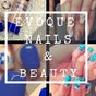 Evoque Nails and Beauty