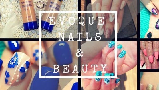 Evoque Nails and Beauty image 1