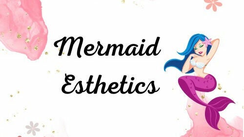 Mermaid Esthetics