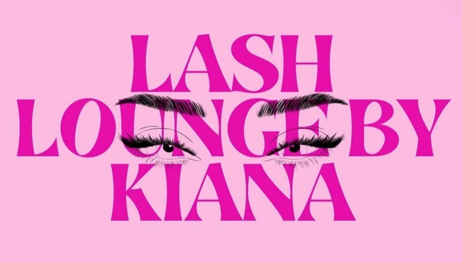 Lash Lounge by Kiana image 1